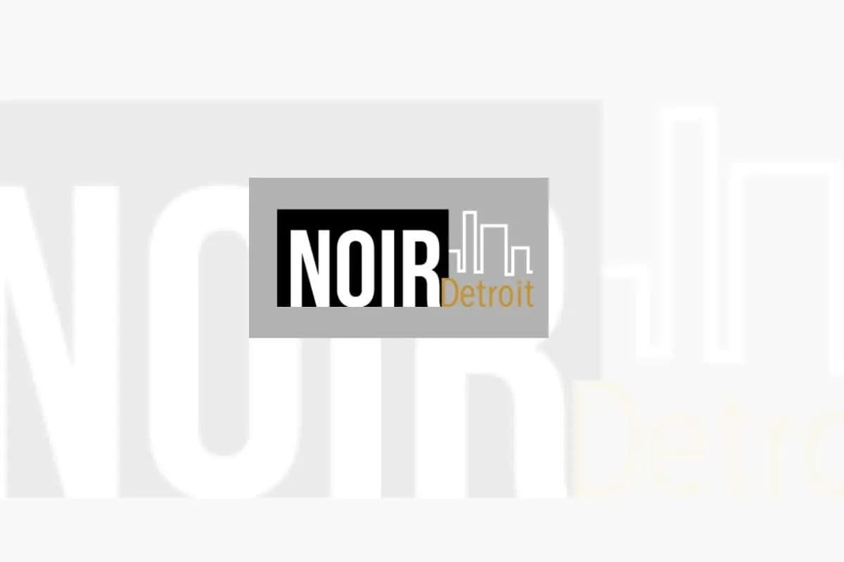 NOIR Detroit