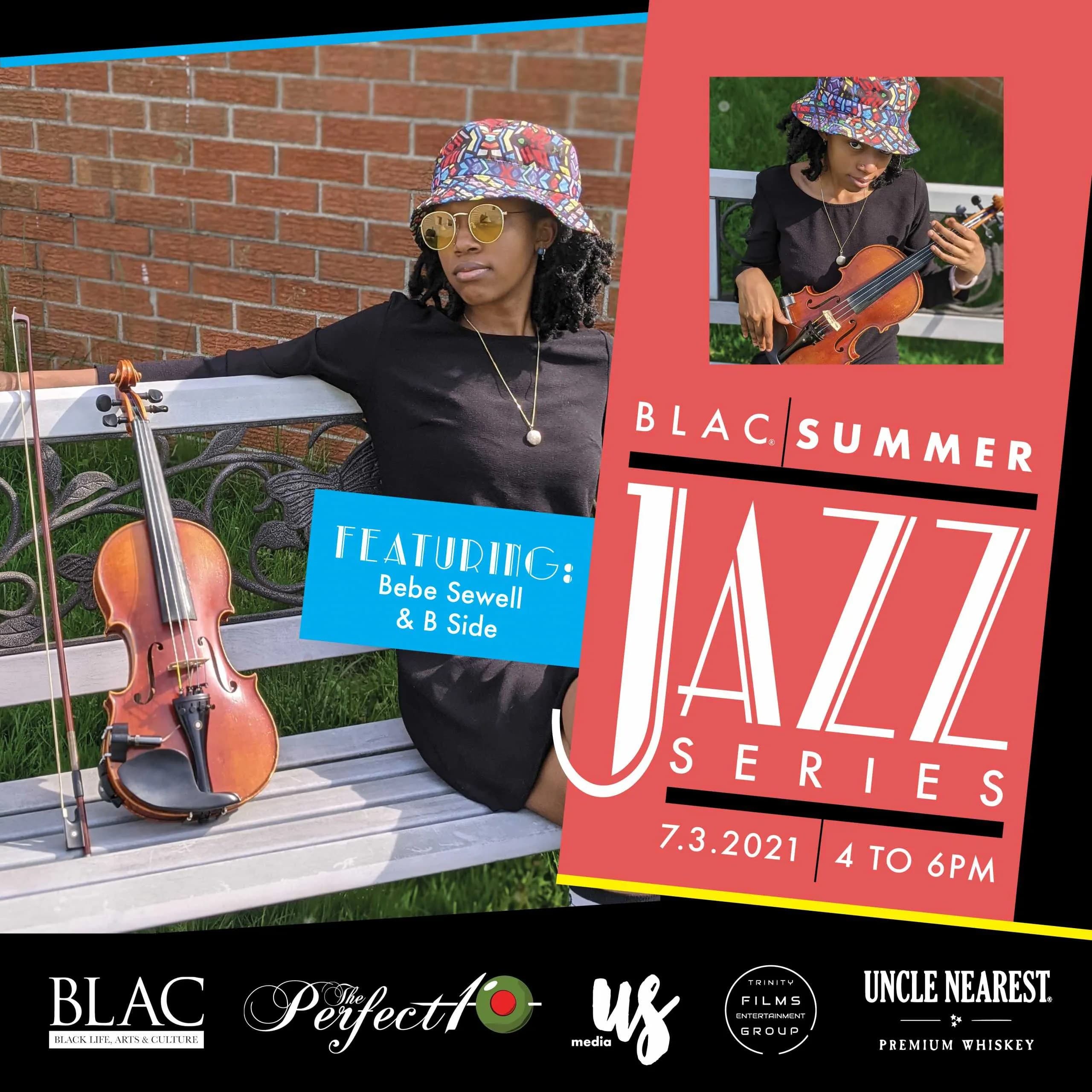 BLAC® Summer Jazz Series: Episode 3 Bebe Sewell & B Side